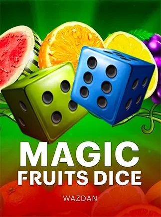 ภาพปกเกม Magic Fruits Dice (ผลไม้กับลูกเต๋าสีสด) หมวดWazdan ประกอบหัวข้อเกมแยกตามธีม